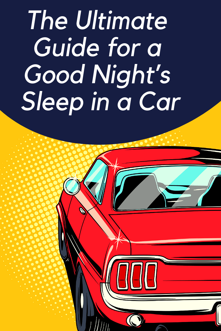 the-ultimate-guide-for-a-good-night-s-sleep-in-a-car-good-sleep-anywhere