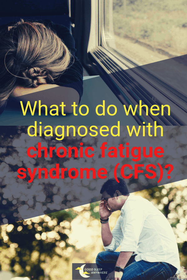 What to do when diagnosed with chronic fatigue syndrome (CFS)