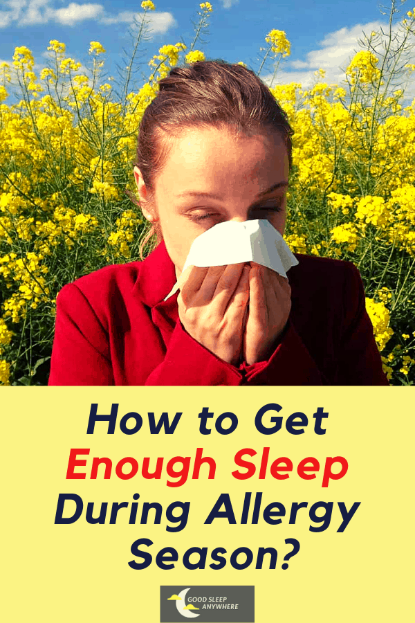 How to get enough sleep during allergy season