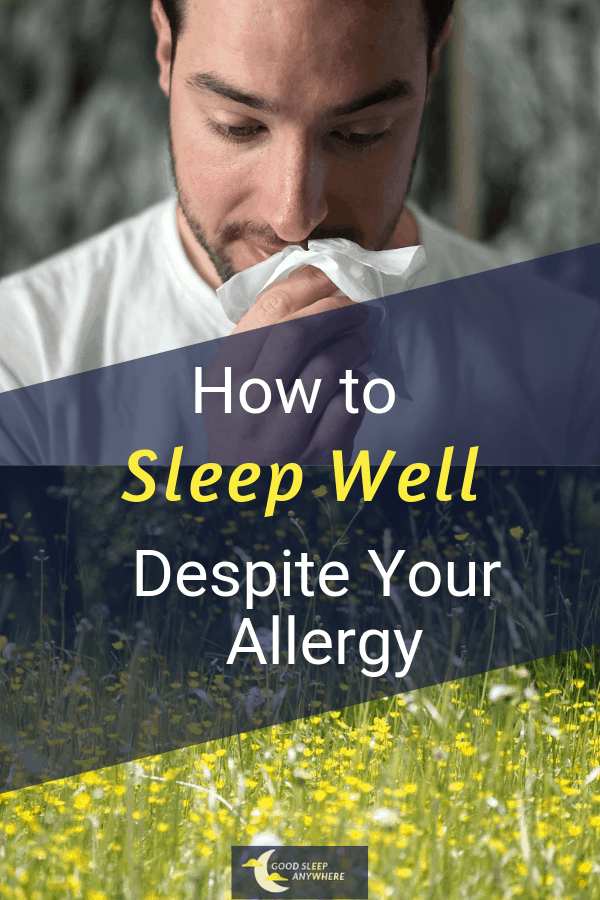 How to sleep well despite your allergy