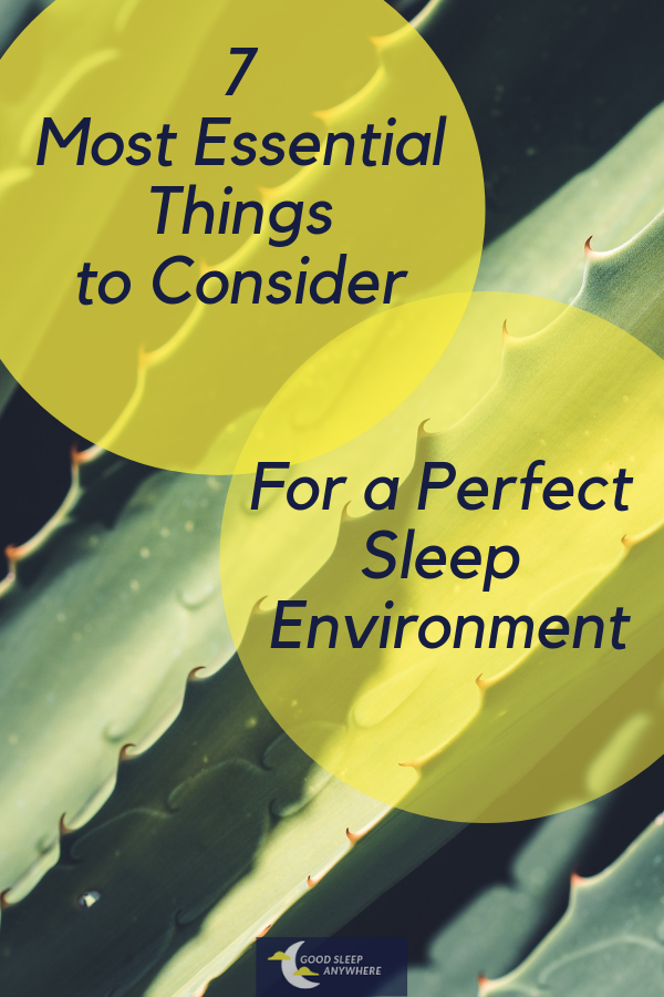 Most Essential Things for Perfect Sleep Environment