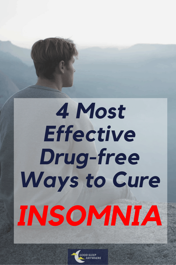 4 Most Effective Drug-free Ways to Cure Insomnia