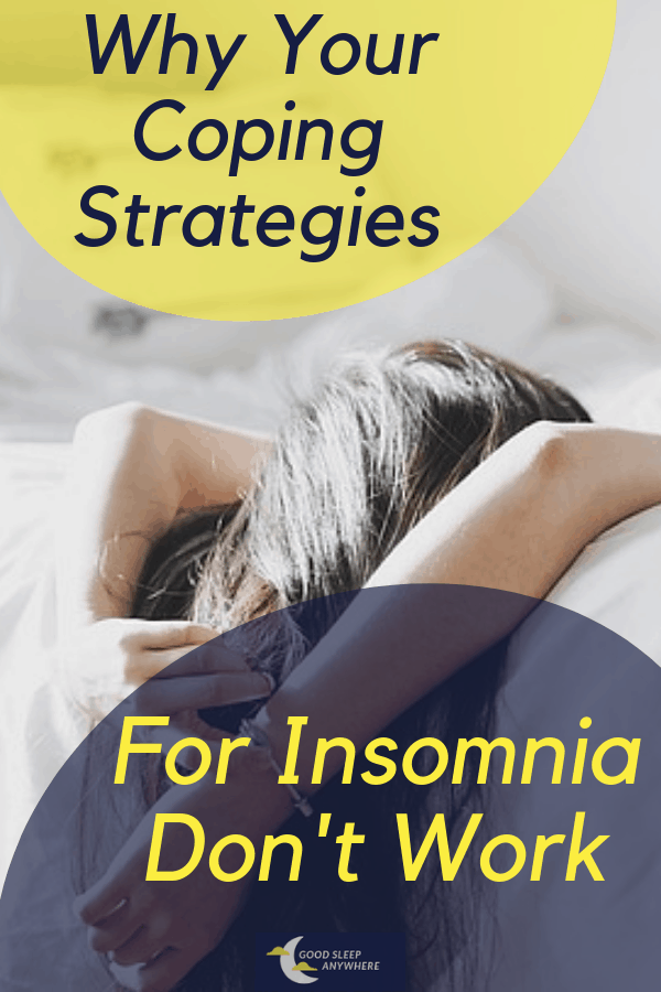 Why Your Coping Strategies For Insomnia Don't Work