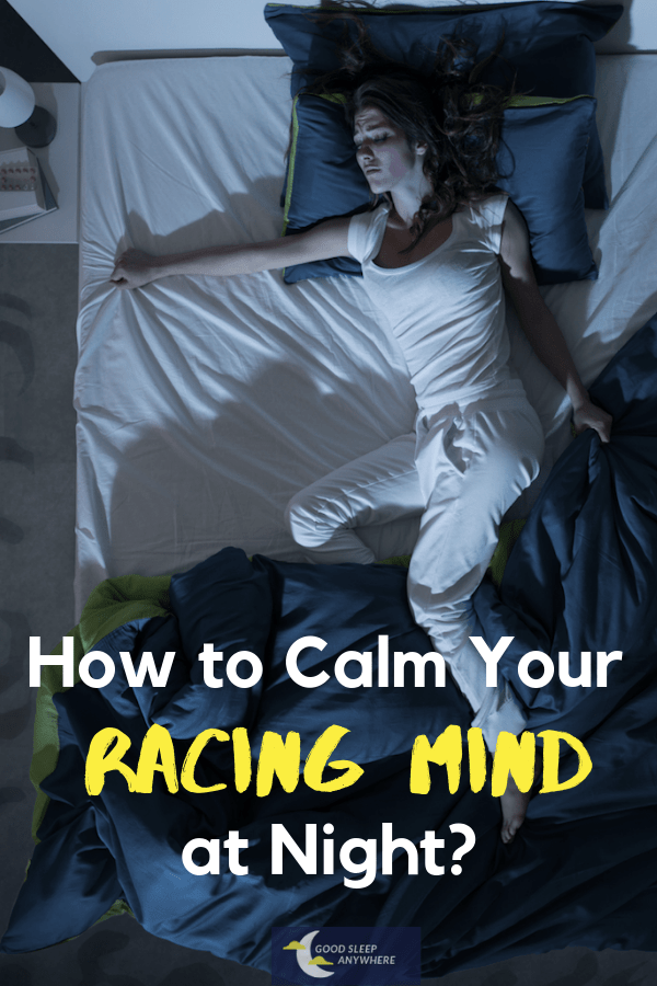 How to calm your racing mind at night?