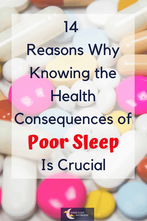 14 reasons why knowing the health consequences of poor sleep is crucial