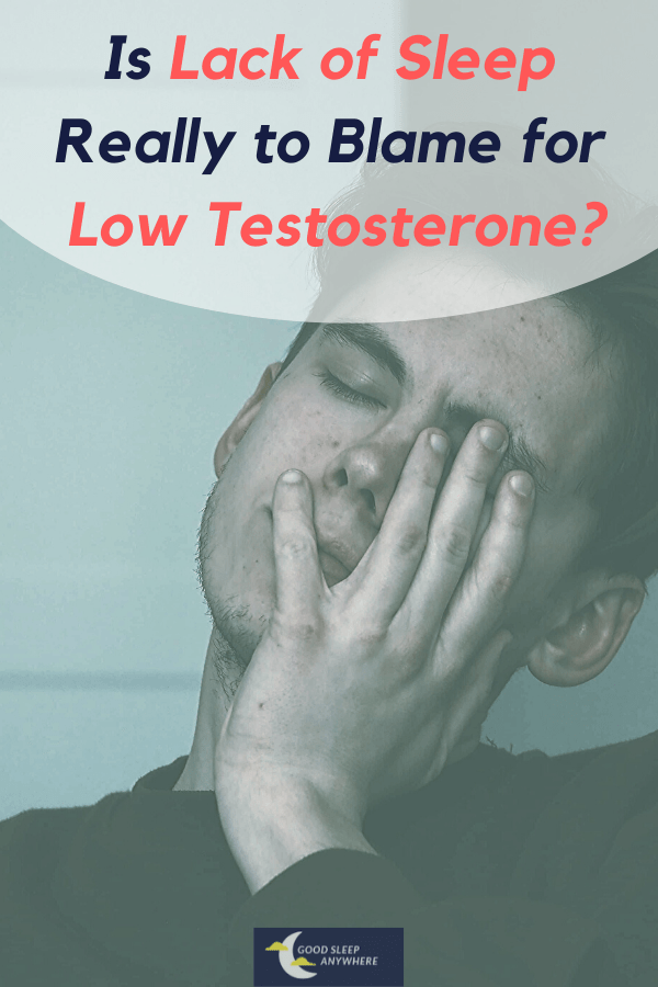 connection between lack of sleep and testosterone