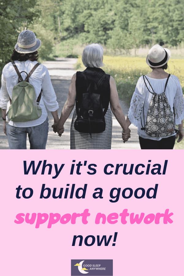 Why it's crucial to build a support network