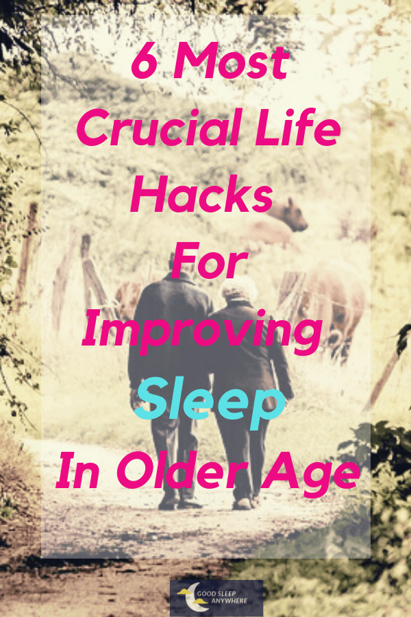 life hacks for improving sleep and aging