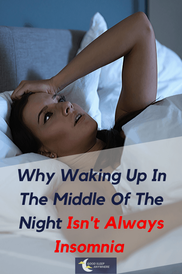 Why Waking Up In The Middle Of The Night Isn't Always Insomnia